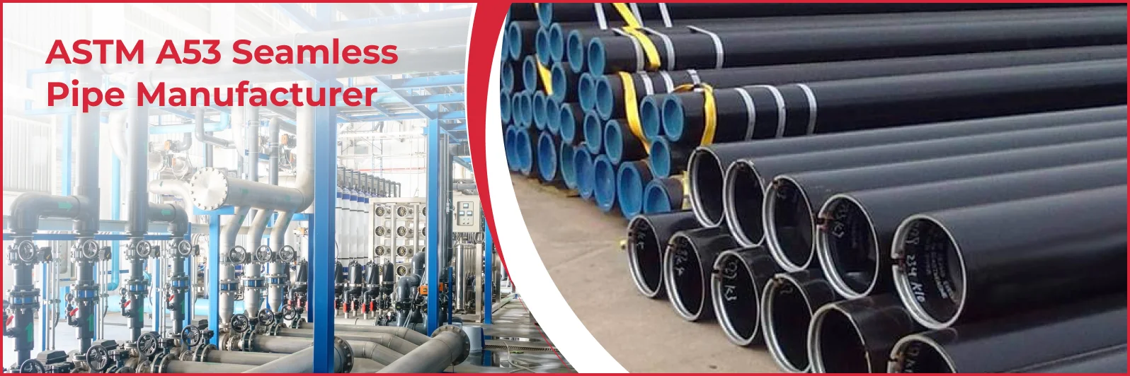 ASTM A53 Seamless Pipe Manufacturer & Supplier